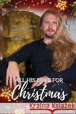 All His Love for Christmas de de Cox 9781952884139 Beyond Publishing - książka
