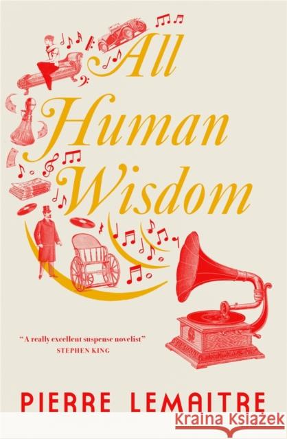 All Human Wisdom Pierre Lemaitre 9780857058997 Quercus Publishing - książka