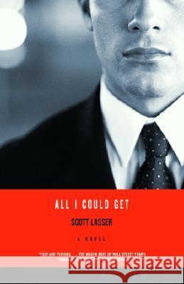 All I Could Get Scott Lasser 9780375727870 Vintage Books USA - książka
