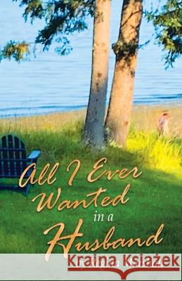 All I Ever Wanted in a Husband Regina Marshall 9781663261793 iUniverse - książka