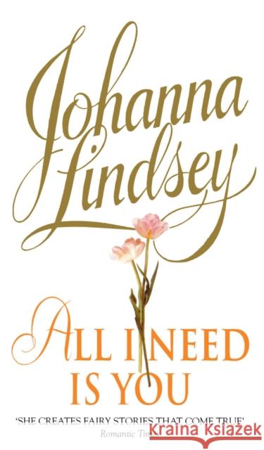 All I Need Is You Johanna Lindsey 9780552146470 TRANSWORLD PUBLISHERS LTD - książka