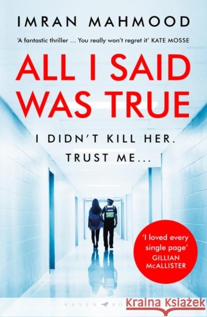 All I Said Was True Mahmood Imran Mahmood 9781526647504 Bloomsbury Publishing PLC - książka