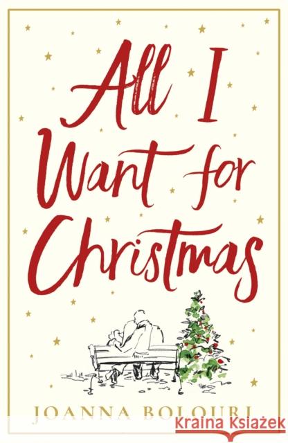 All I Want for Christmas Joanna Bolouri 9781529406900 Quercus Publishing - książka