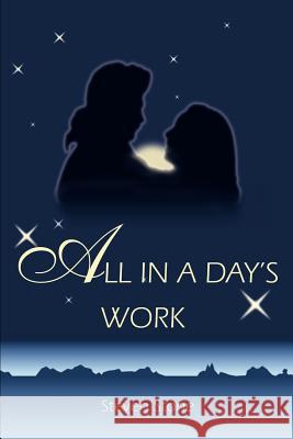 All In A Day's Work Steven Stone 9780595223381 Writers Club Press - książka