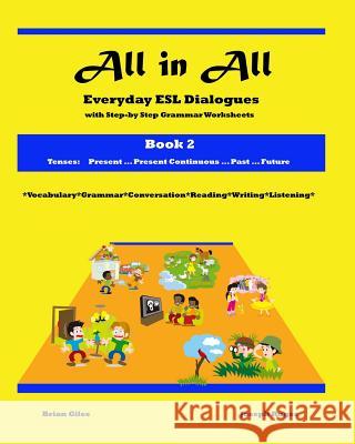 All in All (Book 2): Tenses Brian Giles Joe Ruger 9781442123144 Createspace - książka