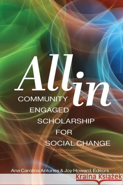 All In: Community Engaged Scholarship for Social Change  9781975505936 Myers Education Press - książka
