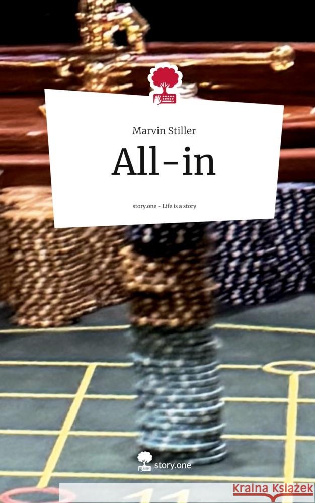 All-in. Life is a Story - story.one Stiller, Marvin 9783711538369 story.one publishing - książka