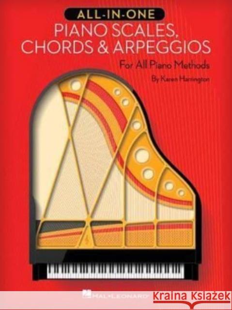 All-In-One Piano Scales, Chords & Arpeggios: For All Piano Methods Karen Harrington 9781495084416 Hal Leonard Publishing Corporation - książka