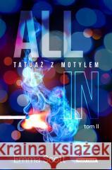 All in T.2 Tatuaż z motylem Emma Scott 9788382656398 Media Rodzina - książka