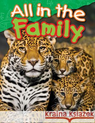 All in the Family Rice, Dona Herweck 9781480745636 Teacher Created Materials - książka