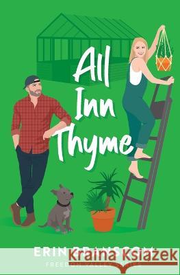 All Inn Thyme Erin Branscom   9798886620139 My Level 1 Life LLC. - książka