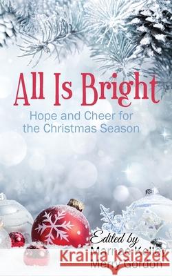 All Is Bright Marnae Kelley Merry Gordon 9781949598179 Pink Umbrella Books LLC - książka