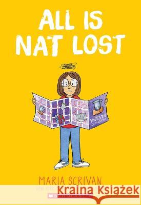 All Is Nat Lost: A Graphic Novel (Nat Enough #5) Maria Scrivan Maria Scrivan 9781338890587 Graphix - książka