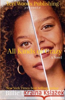 All Kinds Of Crazy Billie Dureyea Dureyea Shell 9781737392279 Teri Woods Publications - książka