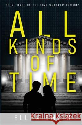 All Kinds of Time Ellen Smith 9780996199964 Esw Books - książka
