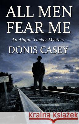 All Men Fear Me  9781464204708 Poisoned Pen Press - książka