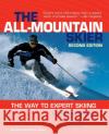 All-Mountain Skier: The Way to Expert Skiing Elling, R. 9780071408417 International Marine Publishing