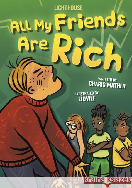 All My Friends Are Rich Charis Mather 9781635831177 Jolly Fish Press - książka
