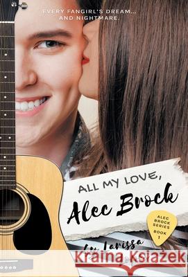 All My Love, Alec Brock Larissa Lopes 9782957611522 Larissa Lopes - książka