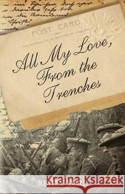 All My Love, From the Trenches Reilly Vore 9781637304303 New Degree Press - książka