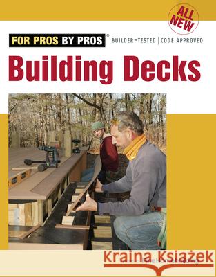All New Building Decks Fine Homebuilding 9781631863288 Taunton Press - książka