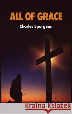 All of Grace Charles Spurgeon 9782357284944 Alicia Editions - książka