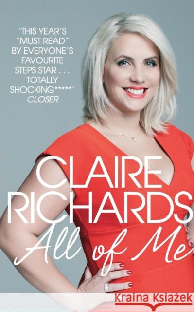 All Of Me: My Story Richards, Claire 9781447217411  - książka