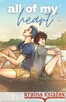All of My Heart Becca Neil 9781964041216 Destined Publishing - książka