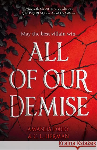 All of Our Demise: The epic conclusion to All of Us Villains Amanda Foody 9781473233928 Orion Publishing Co - książka