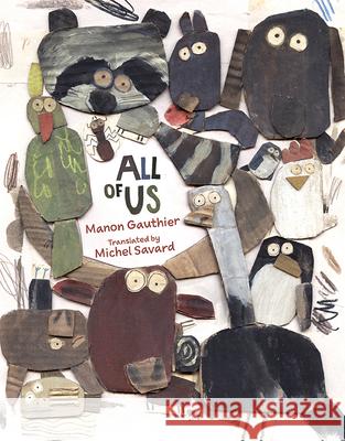 All of Us Manon Gauthier Michel Savard 9781998802296 Running the Goat - książka