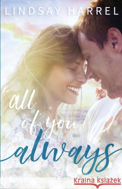 All of You, Always Lindsay Harrel 9781736194409 Blue Aster Press - książka