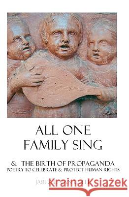 All One Family Sing: Secular Psalmbook To Celebrate The Universal Declaration Of Human Rights Van Cleef, Jabez L. 9781438224558 Createspace - książka