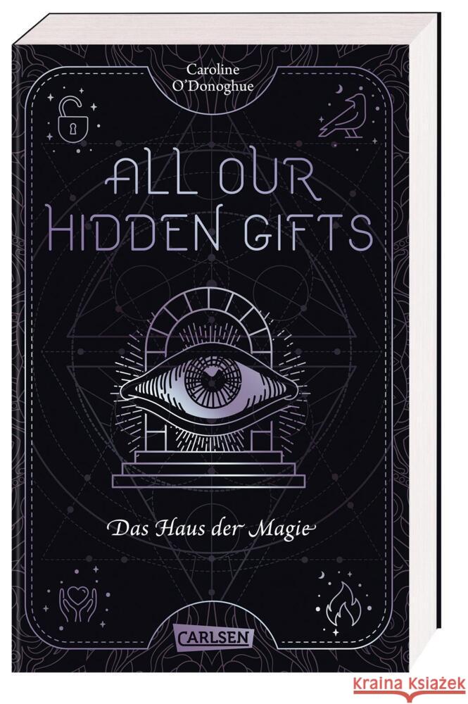 All Our Hidden Gifts - Das Haus der Magie (All Our Hidden Gifts 3) O'Donoghue, Caroline 9783551585165 Carlsen - książka