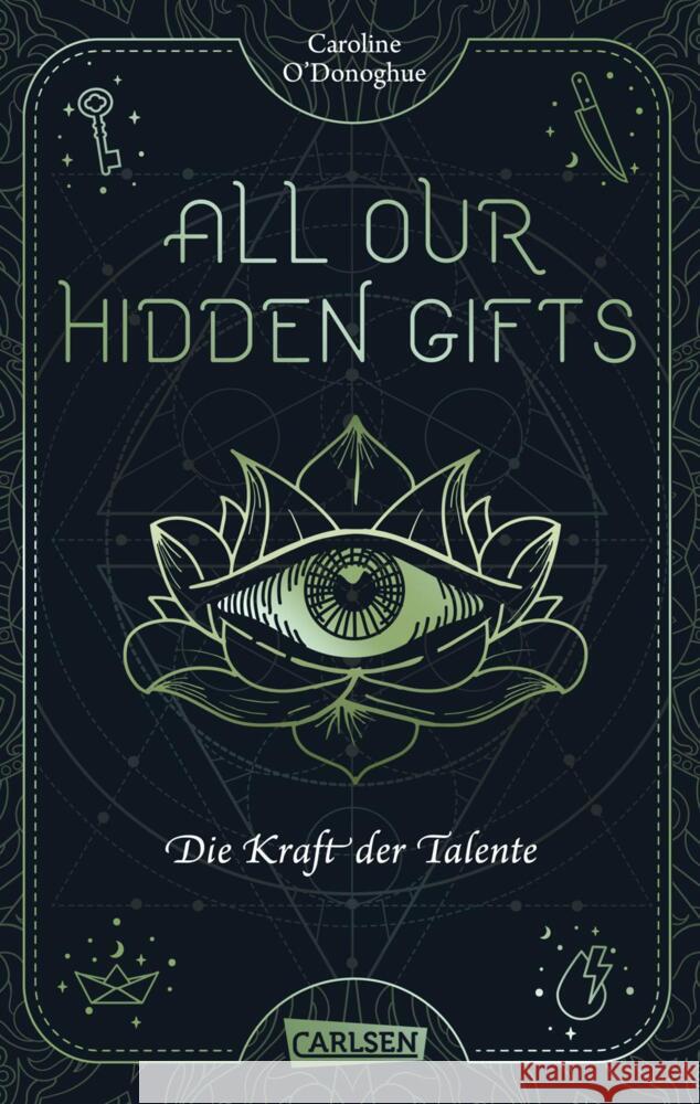 All Our Hidden Gifts - Die Kraft der Talente (All Our Hidden Gifts 2) O'Donoghue, Caroline 9783551584328 Carlsen - książka