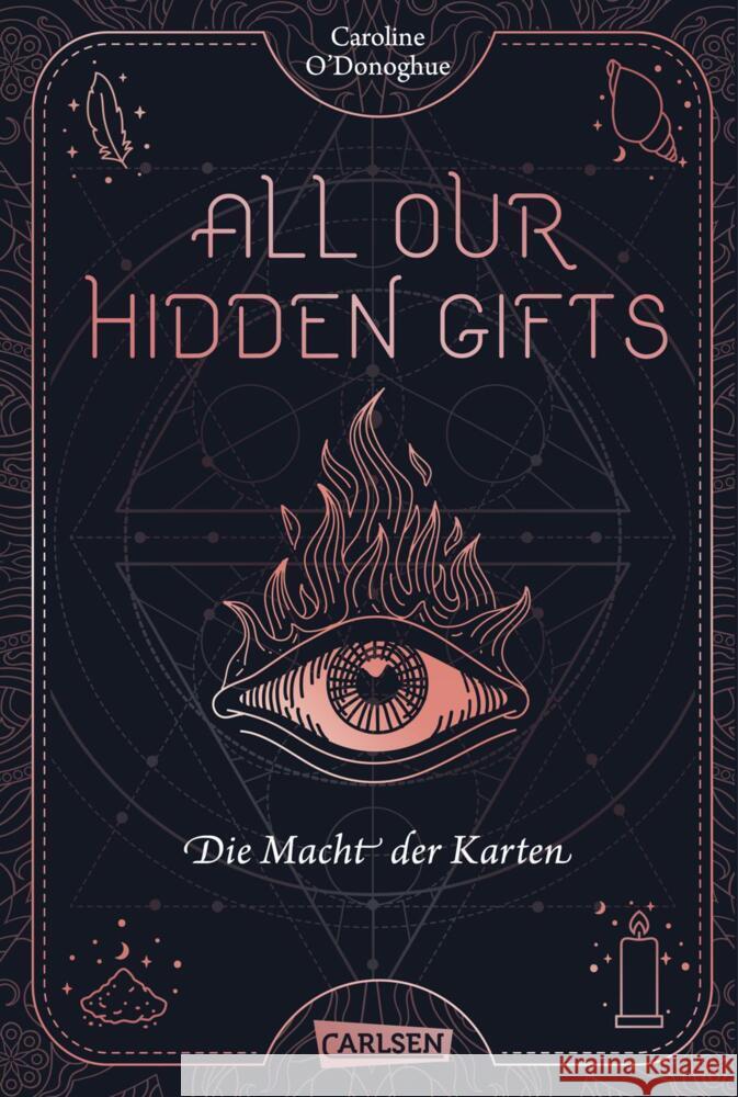 All Our Hidden Gifts - Die Macht der Karten (All Our Hidden Gifts 1) O'Donoghue, Caroline 9783551584175 Carlsen - książka