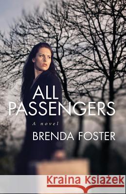 All Passengers Brenda Foster 9780985457600 Rattlestick - książka