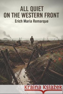 All Quiet on the Western Front Erich Maria Remarque 9781434106001 Waking Lion Press - książka