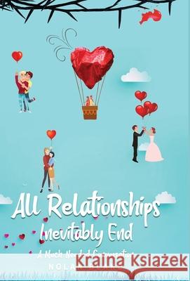 All Relationships Inevitably End Nolan Blake 9781737884811 Nolan Blake - książka