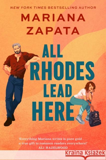 All Rhodes Lead Here: Now with fresh new look! Mariana Zapata 9781035413379 Headline Publishing Group - książka