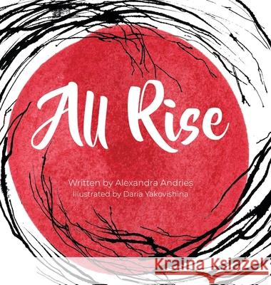 All Rise: Senior Edition Alexandra Andrieș Daria Yakovishina 9781662924675 Gatekeeper Press - książka