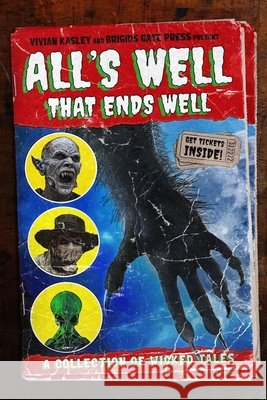 All's Well That Ends Well Vivian Kasley Candace Nola Ruth Anna Evans 9781963355376 Brigids Gate Press, LLC - książka