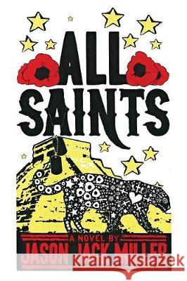 All Saints Jason Jack Miller 9781935738992 Raw Dog Screaming Press - książka
