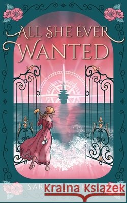 All She Ever Wanted Sarah Limardo 9798990542204 Eleven Arbors Press - książka