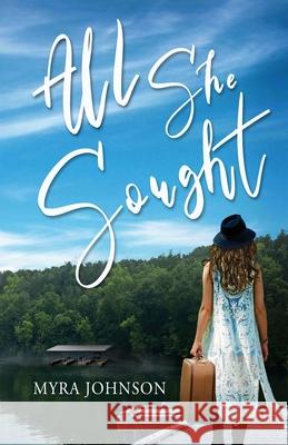 All She Sought Myra Johnson 9781735610726 Myra Johnson - książka