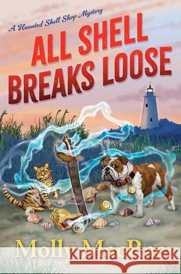 All Shell Breaks Loose Molly MacRae 9781496744333 Kensington Cozies - książka
