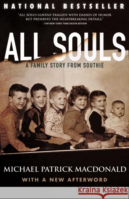 All Souls: A Family Story from Southie Michael Patrick MacDonald 9780807020531 Beacon Press - książka