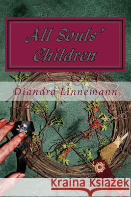 All souls' children Diandra Linnemann 9781497381667 Createspace Independent Publishing Platform - książka