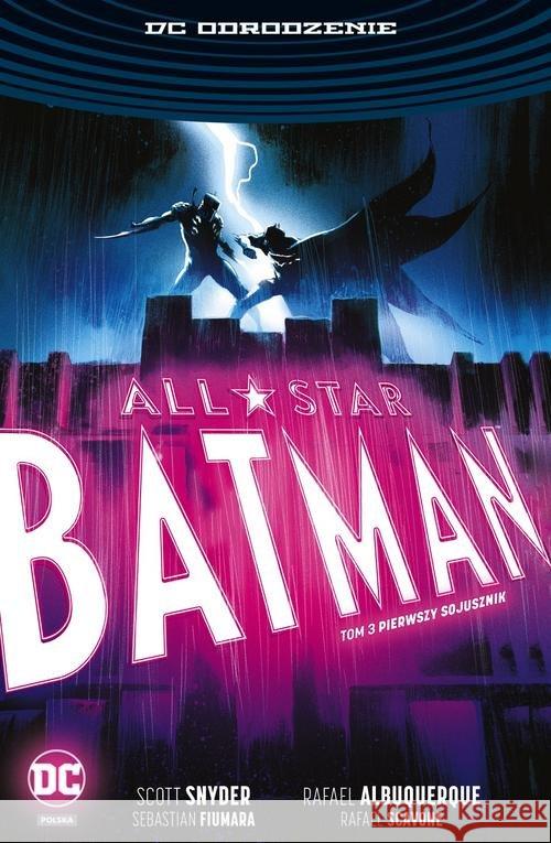All-Star Batman T.3 Pierwszy sojusznik Snyder Scott 9788328141292 Egmont - książka
