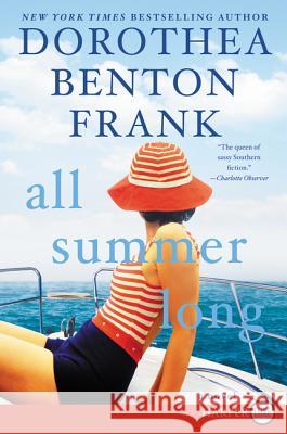 All Summer Long Dorothea Benton Frank 9780062466341 HarperLuxe - książka