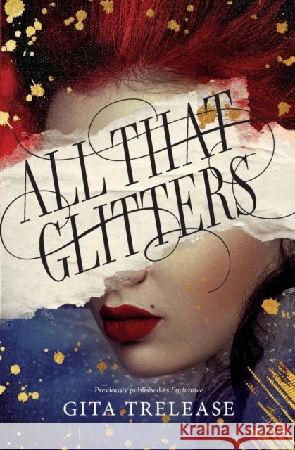 All That Glitters Trelease, Gita 9781250295545 St. Martins Press - książka